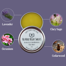 Load image into Gallery viewer, No More Night Sweats tin surrounded by images of lavender, geranium, clary sage, and cedarwood.