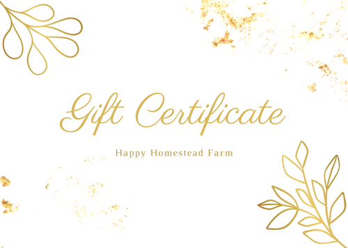 Happy Homestead Farm Gift Certificate